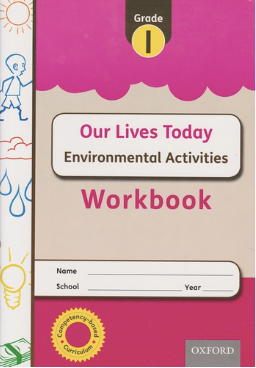 OUP Our Lives Today Environmental  WorkBook